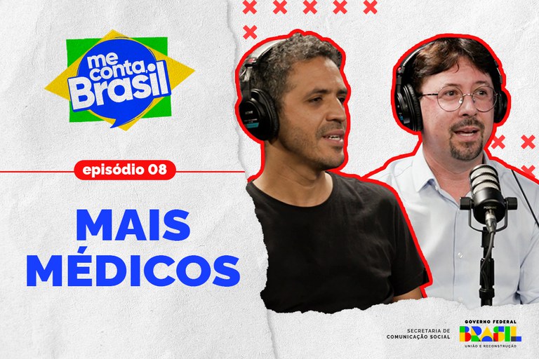 Me Conta, Brasil mostra como Mais Médicos já mudou realidades e horizontes no país